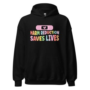 harm reduction saves lives hoodie