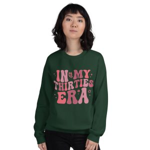 women 30th birthday sweatshirt