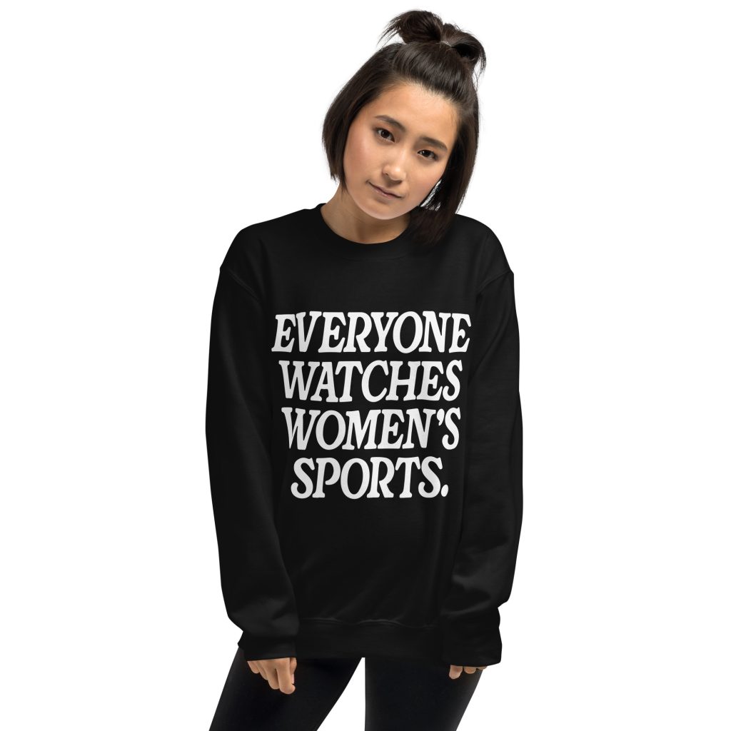 everyone watches womens sports crewneck