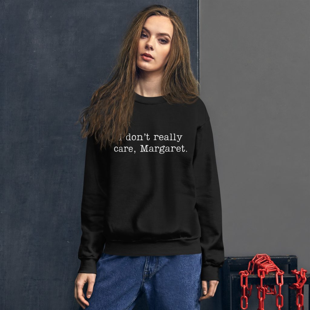 diet coke sweatshirt i dont really care margaret sweatshirt crewneck