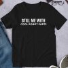 still me with cool robot part shirt